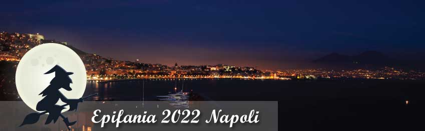 Epifania 2022 a Napoli 